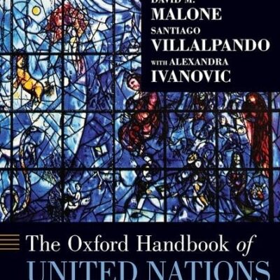 Oxford Handbook Of United Nations Treaties Ohbk Cloth