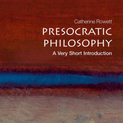 PRESOCRATIC PHILOSOPHY VSI