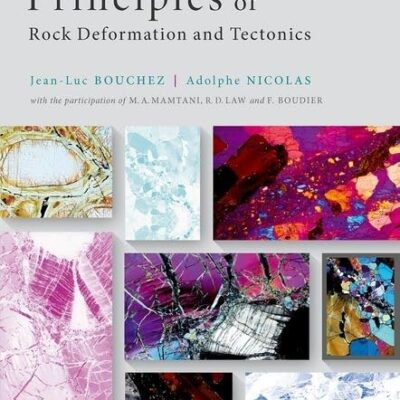PRINCIPLES OF ROCK DEFORMATION AND TECTONICS