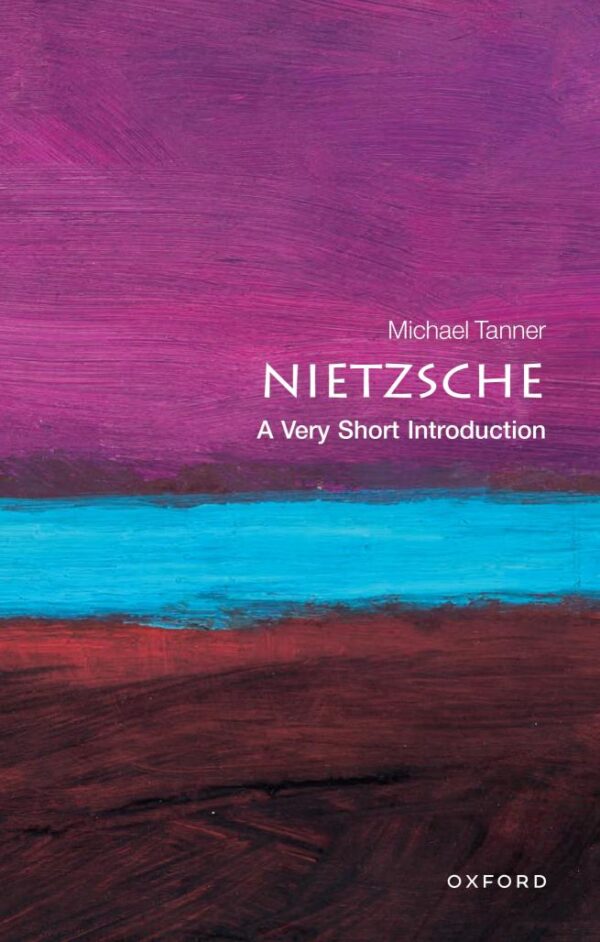 Nietzsche: A Very Short Introduction