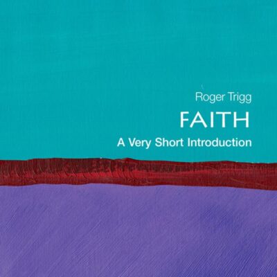 Faith: A Very Short Introduction