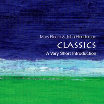 Classics: A Very Short Introduction