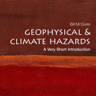GEOPHYSICAL AND CLIMATE HAZARDS