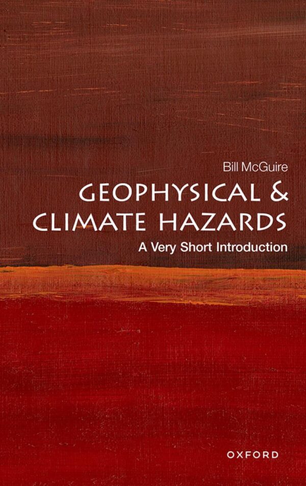 GEOPHYSICAL AND CLIMATE HAZARDS