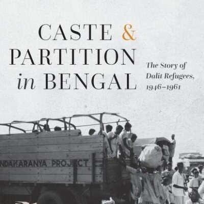 CASTE AND PARTITION IN BENGAL