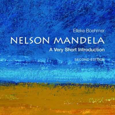 Nelson Mandela: A Very Short Introduction (Very Short Introductions)