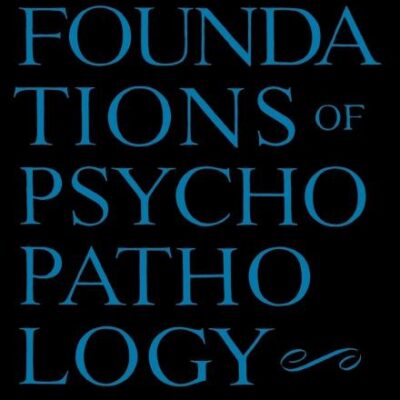 Foundations of Psychopathology