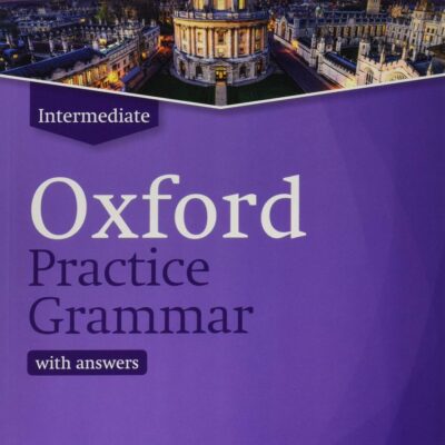 OXFORD PRACTICE GRAMMAR INTERMEDIATE WITH KEY