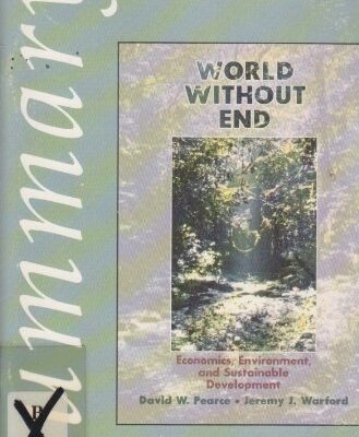 World Without End: Economics, Environment, and Sustainable Development