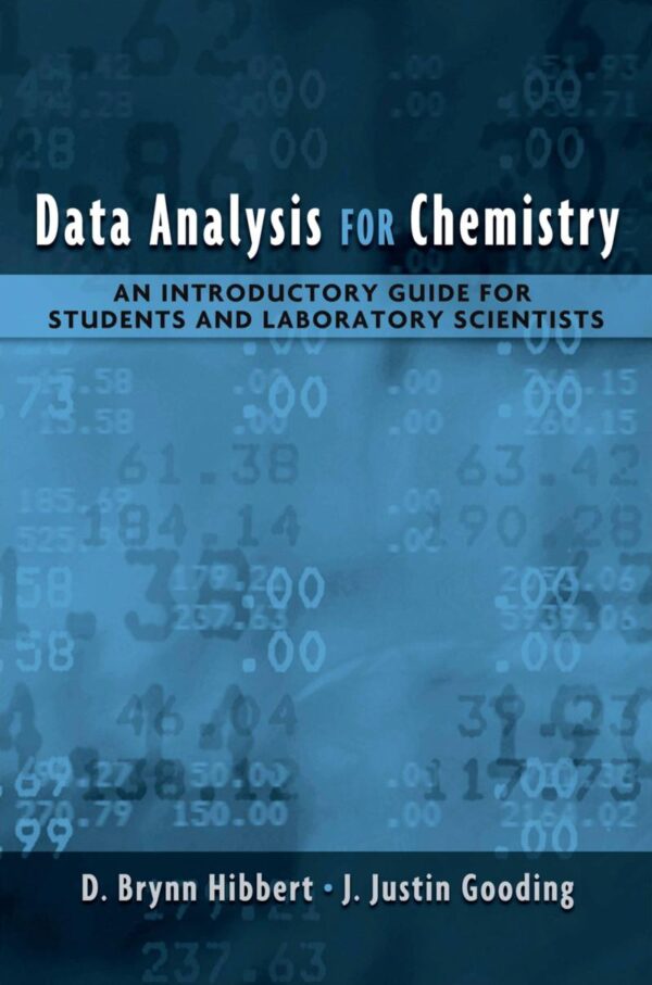 Data Analysis For Chemistry An Introductory Guide For Students And Laboratory Scientists (Pb 2005)