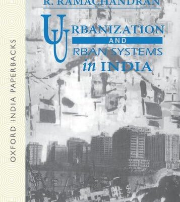 URBANIZATIION AND URBAN SYSTEMS IN INDIA (OIP)