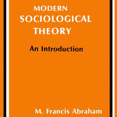 Modern Sociological Theory (Oip): An Introduction