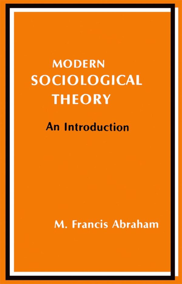 Modern Sociological Theory (Oip): An Introduction