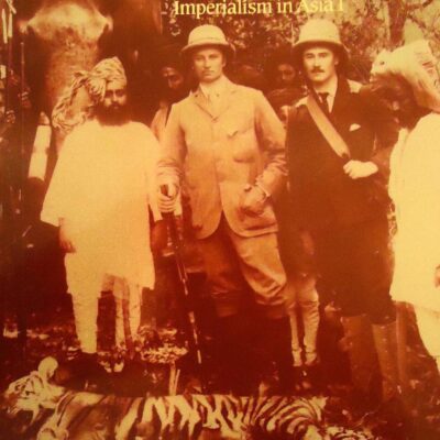 Europe`s Great Game: Imperialism in Asia 1 (Approaches to Asia)