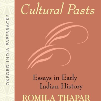 CULTURAL PASTS: ESSAYS IN EARLY INDIAN HISTORY