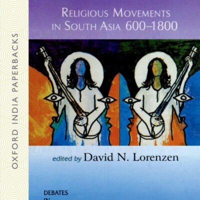 RELIGIOUS MOVEMENTS IN SOUTH ASIA 600-1800