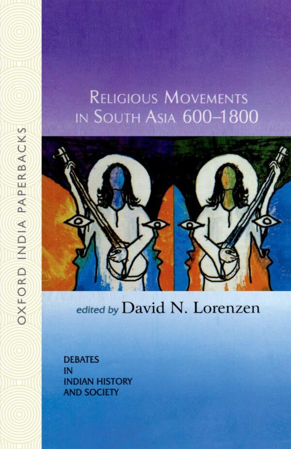 RELIGIOUS MOVEMENTS IN SOUTH ASIA 600-1800