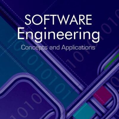 Software Engineering: Concepts and Applications