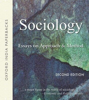 SOCIOLOGY SECOND EDITION (OIP): Essays On Approach and Method