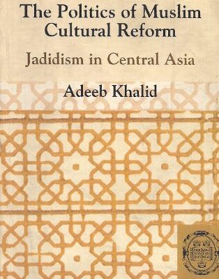 the poliics of muslim cultural reform