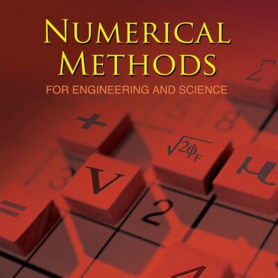 NUMERICAL METHODS: FOR ENGINEERING AND SCIENCE