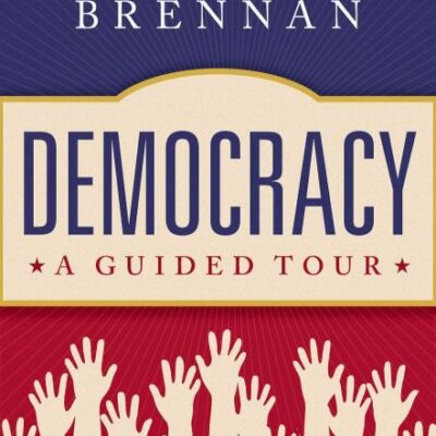 DEMOCRACY A GUIDED TOUR