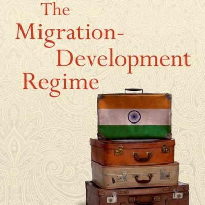 THE MIGRATION DEVELOPMENT REGIME