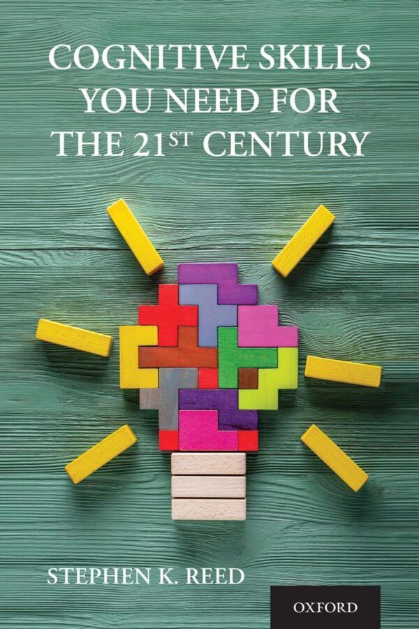 COGNITIVE SKILLS YOU NEED FOR THE 21ST CENTURY