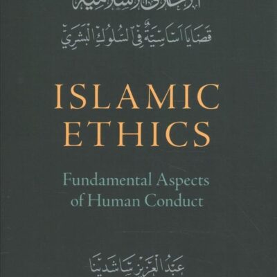 ISLAMIC ETHICS