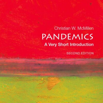 Pandemics: A Very Short Introduction: Second Edition