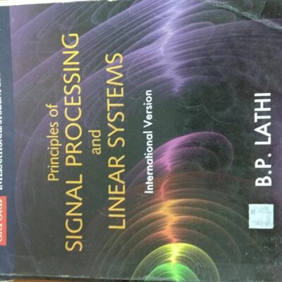 Principles of Signal Processing and Linear Systems