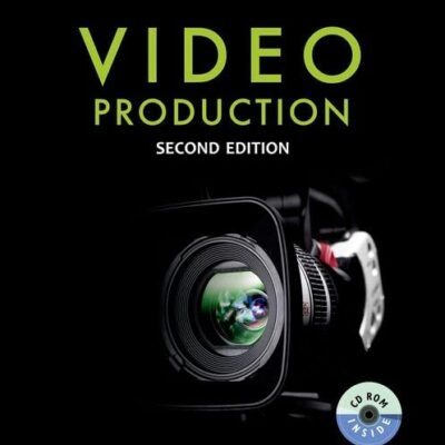 VIDEO PRODUCTION, 2E