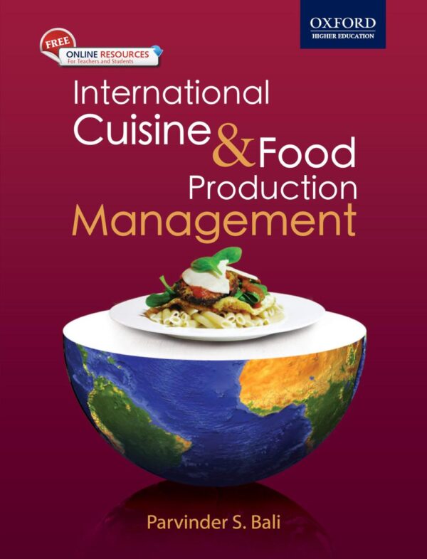 INTERNATIONAL CUISINE AND FOOD PRODUCTION MANAGEMENT
