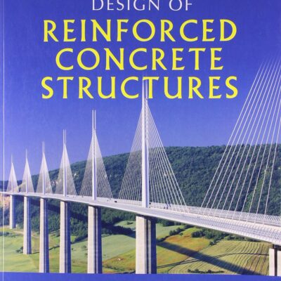DESIGN OF REINFORCED CONCRETE STRUCTURES