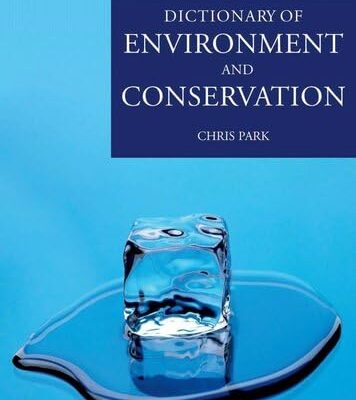 A Dictionary of Environment and Conservation
