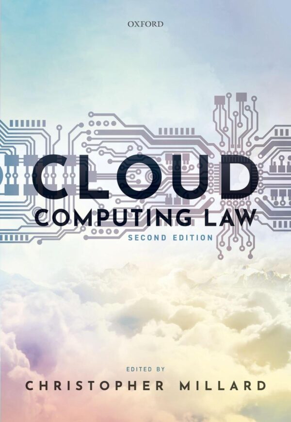 CLOUD COMPUTING LAW, 2ND EDITION