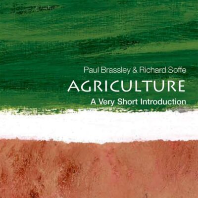 Agriculture: A Very Short Introduction (Very Short Introductions)