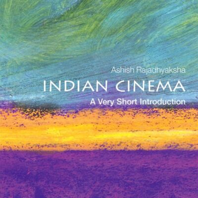 Indian Cinema: A Very Short Introduction: Metaphysics and Epistemology