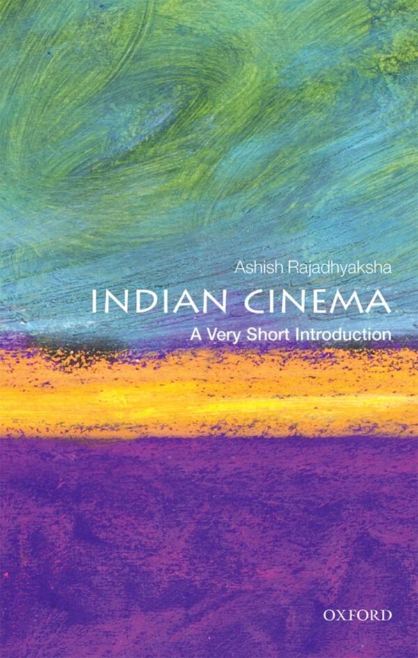 Indian Cinema: A Very Short Introduction: Metaphysics and Epistemology