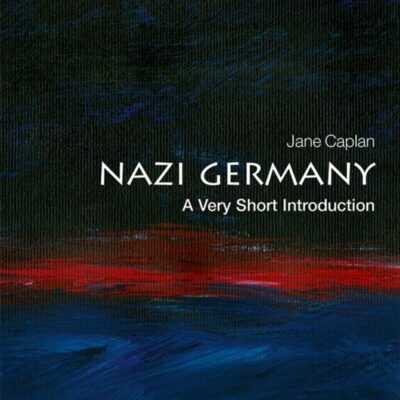Nazi Germany: A Very Short Introduction