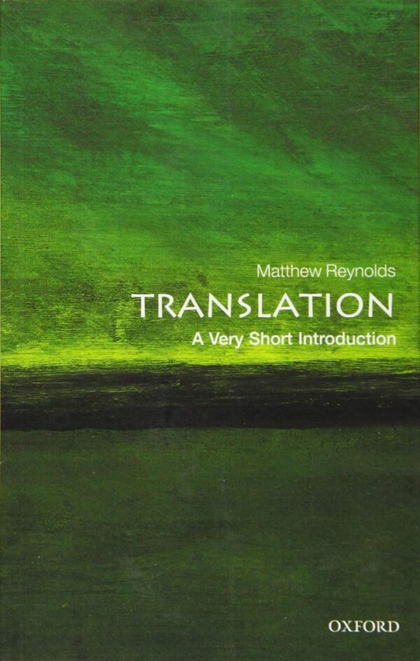 TRANSLATION: A VERY SHORT INTRODUCTION