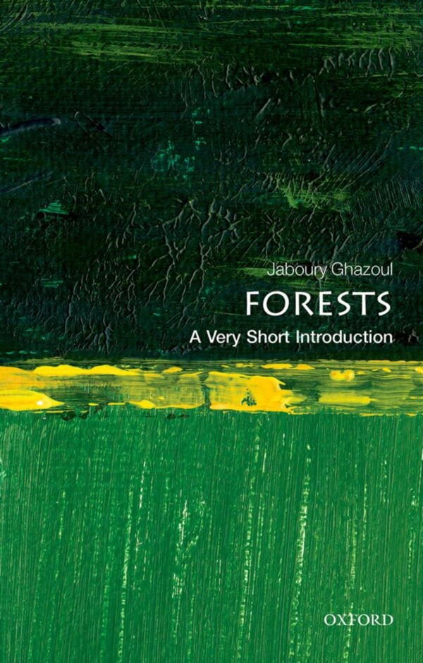 FORESTS: A VERY SHORT INTRODUCTION
