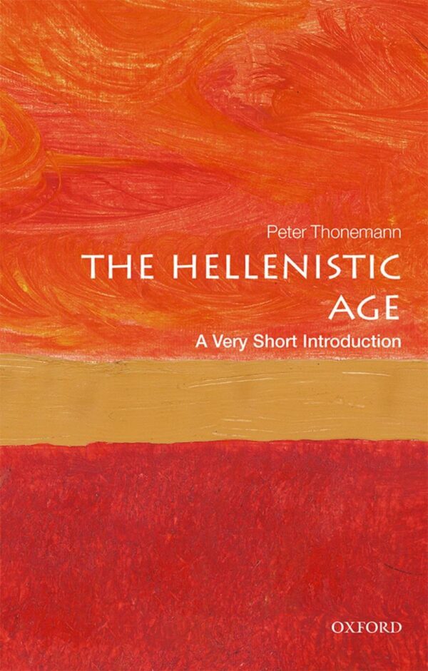 Hellenistic Age: A Very Short Introduction: Diversity in World War Two Britain