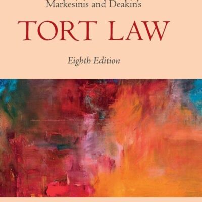 MARKESINIS & DEAKINS TORT LAW 8E P