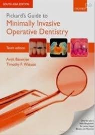 Pickards Guide To Minimally Invasive Operative Dentistry 10Ed (Pb 2016)