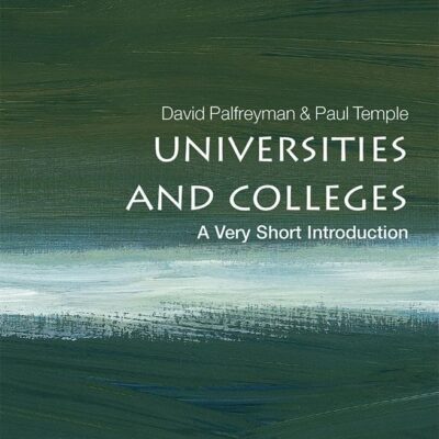 Universities and Colleges: A Very Short Introduction