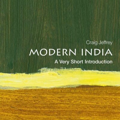Modern India: A Very Short Introduction: The Politics of Delegation in the European Union