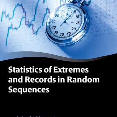 Statistics of Extremes and Records in Random Sequences (Oxford Graduate Texts)