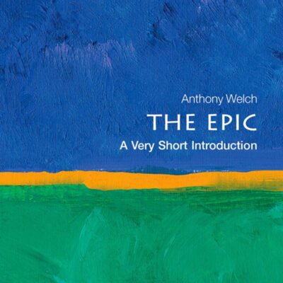 The Epic: A Very Short Introduction