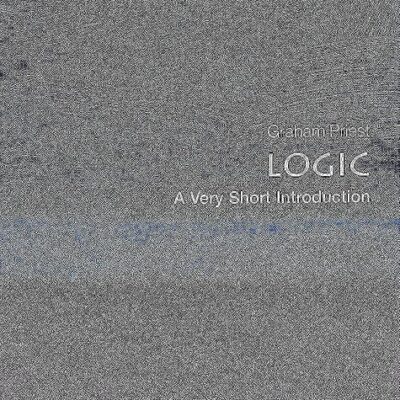 Logic: A Very Short Introduction (Very Short Introductions)
